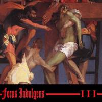 Focus Indulgens : III